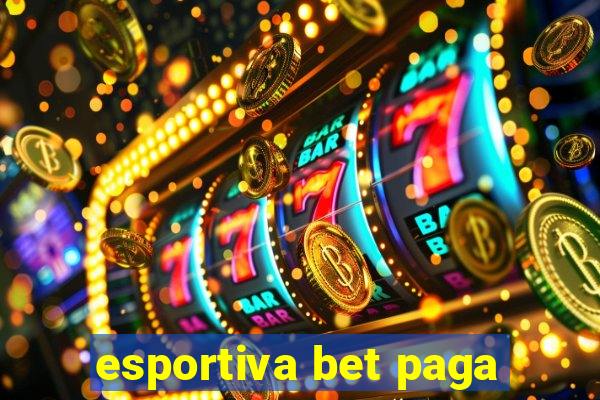 esportiva bet paga