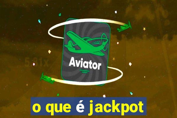 o que é jackpot