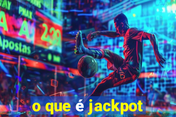 o que é jackpot