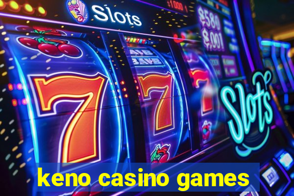 keno casino games