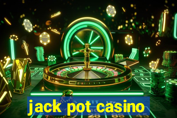 jack pot casino