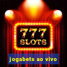 jogabets ao vivo