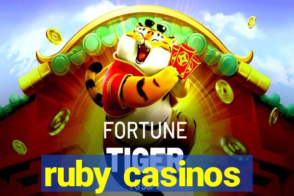 ruby casinos