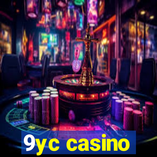 9yc casino