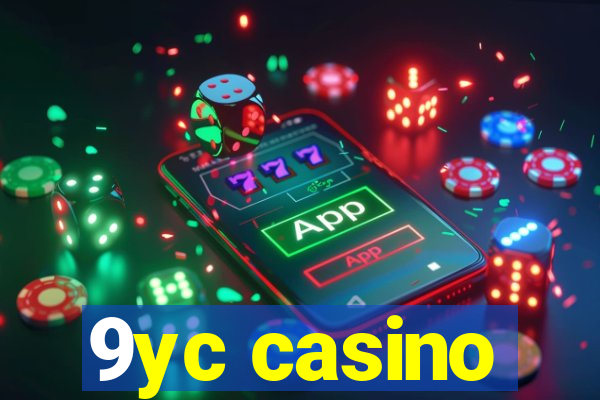 9yc casino