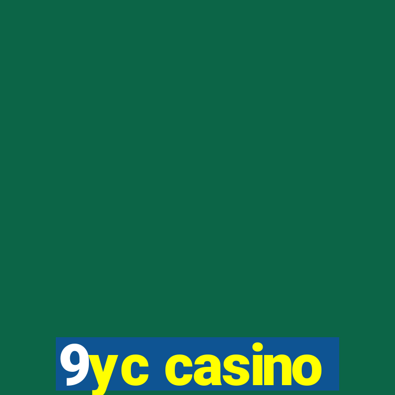 9yc casino