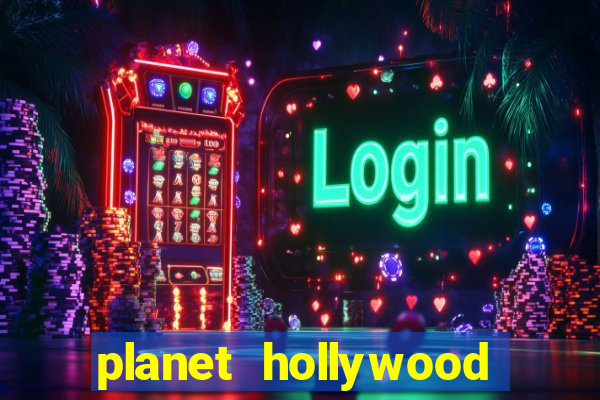 planet hollywood resort and casino in las vegas