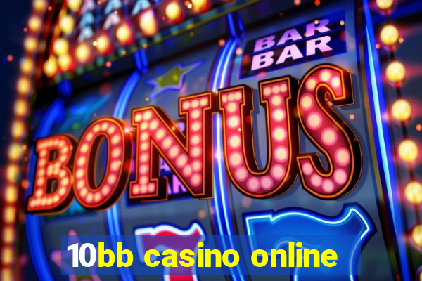 10bb casino online