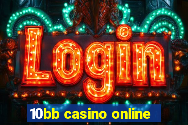 10bb casino online