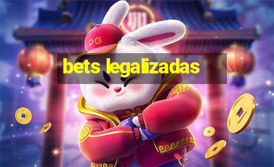 bets legalizadas