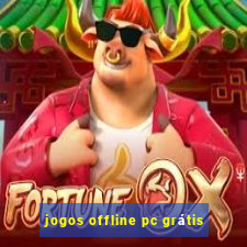 jogos offline pc grátis