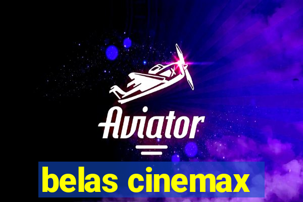 belas cinemax