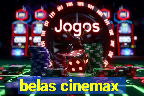 belas cinemax