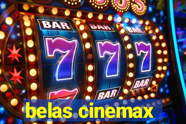 belas cinemax