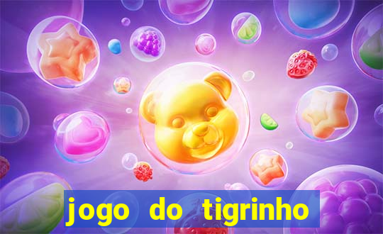 jogo do tigrinho com bonus de cadastro