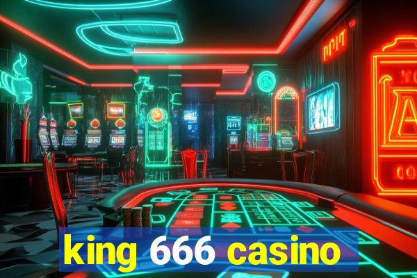 king 666 casino