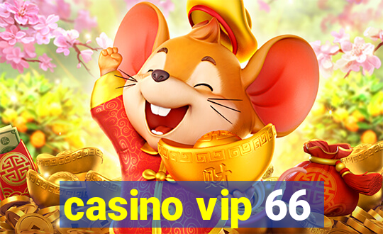 casino vip 66