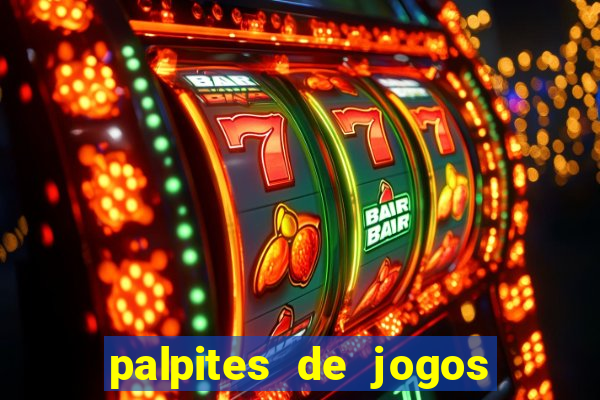 palpites de jogos para hoje