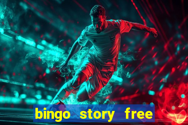 bingo story free bingo games