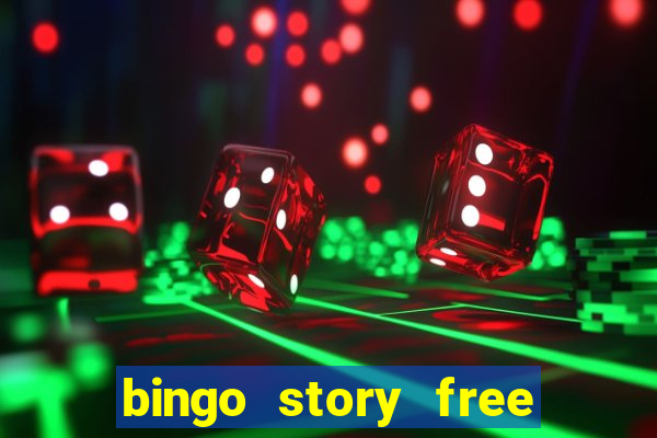 bingo story free bingo games