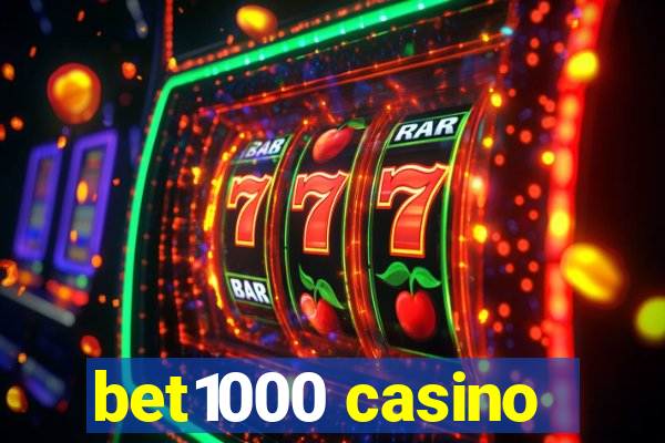 bet1000 casino