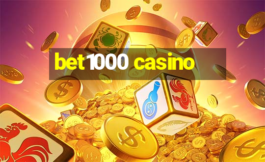 bet1000 casino