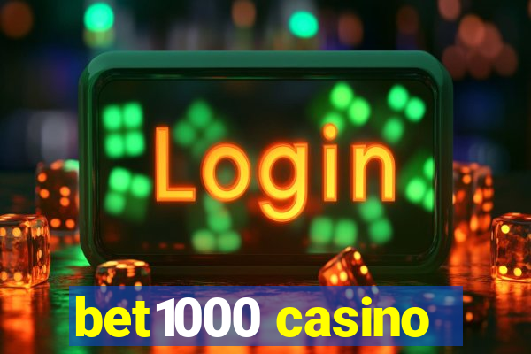 bet1000 casino