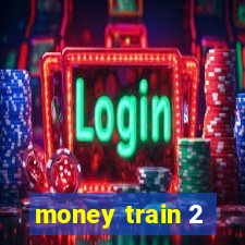 money train 2