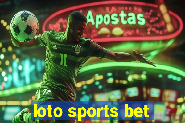 loto sports bet