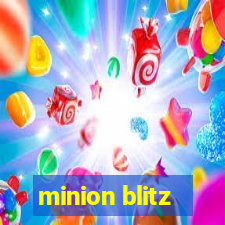 minion blitz