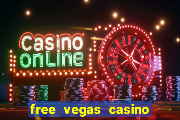 free vegas casino slot machines