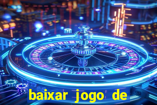 baixar jogo de ca?a níqueis