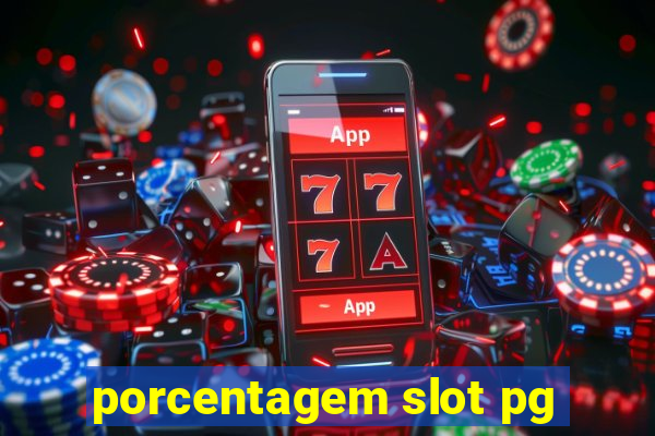 porcentagem slot pg