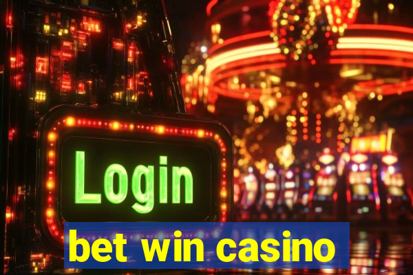 bet win casino