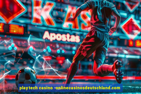 playtech casino -onlinecasinosdeutschland.com