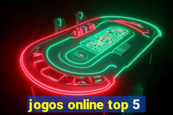 jogos online top 5