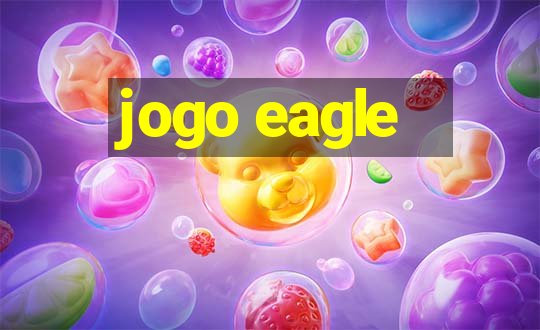 jogo eagle