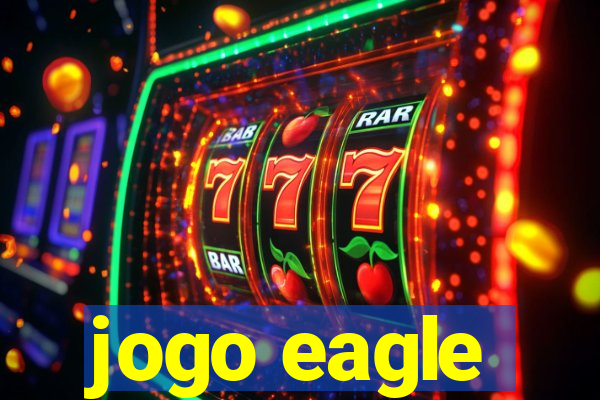 jogo eagle