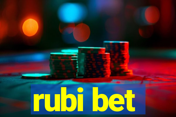 rubi bet