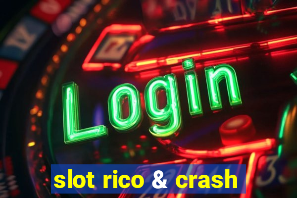 slot rico & crash