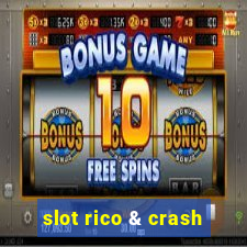 slot rico & crash