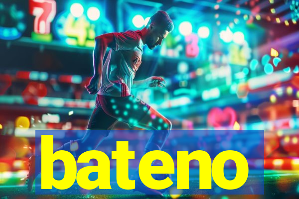 bateno