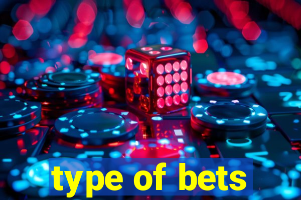 type of bets