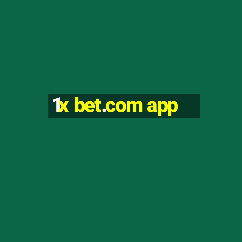 1x bet.com app