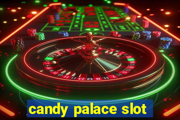 candy palace slot