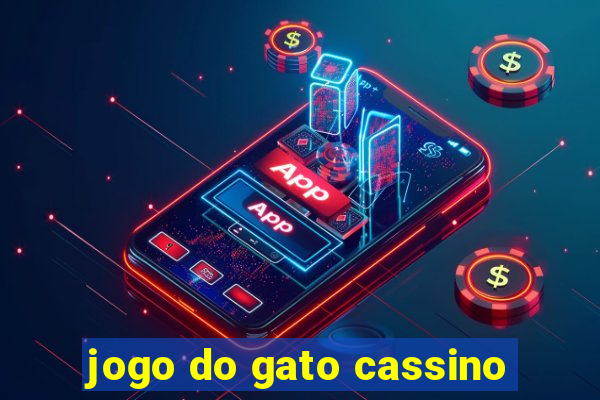 jogo do gato cassino