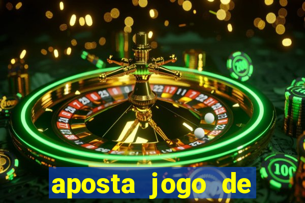 aposta jogo de futebol bet365