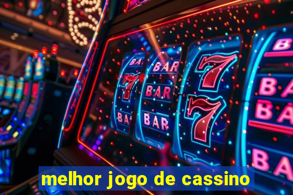 melhor jogo de cassino