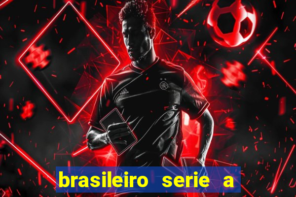 brasileiro serie a jogos de hoje