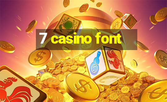 7 casino font